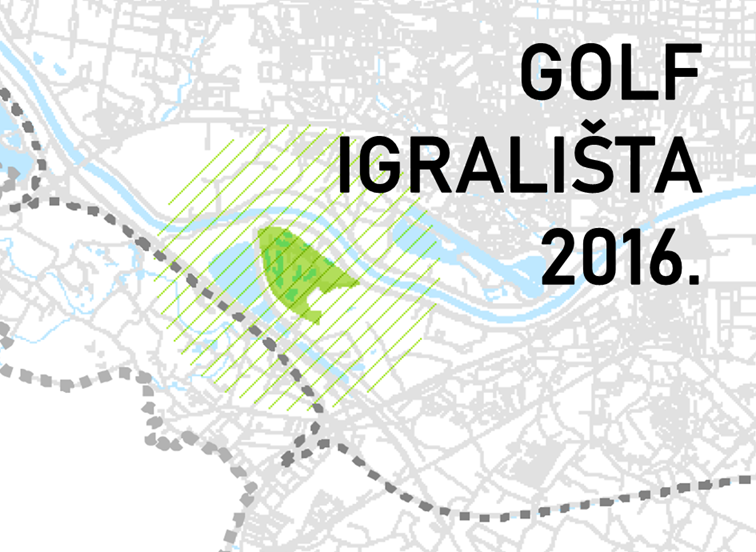 Planirana golf igrališta Grada Zagreba 2016.